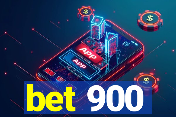 bet 900