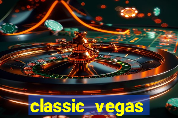 classic vegas casino slots