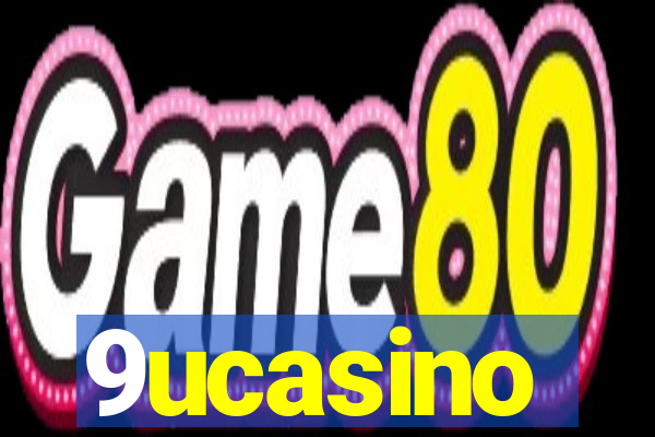 9ucasino