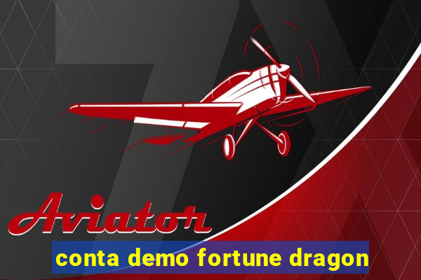 conta demo fortune dragon