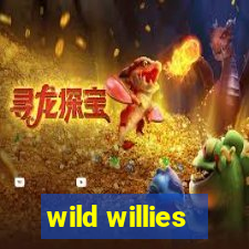 wild willies