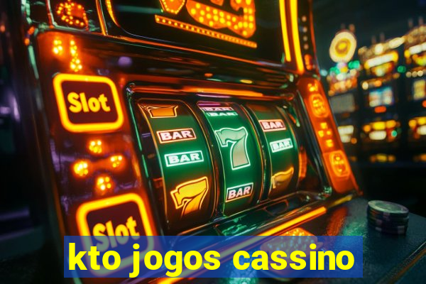 kto jogos cassino