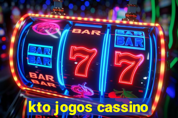 kto jogos cassino