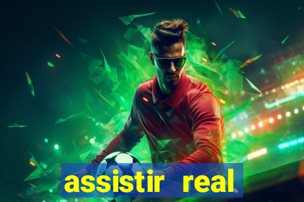 assistir real madrid ao vivo multicanais