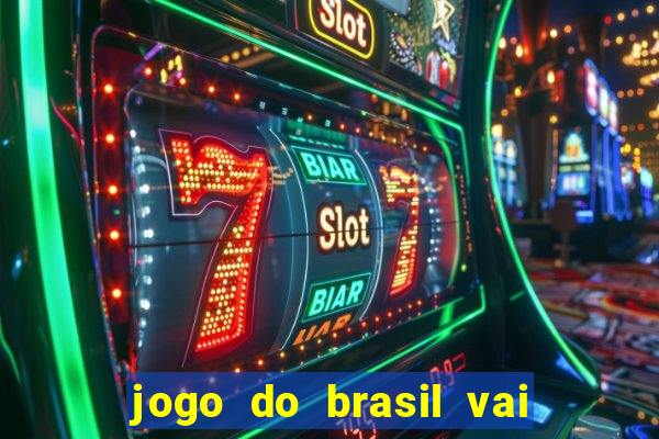 jogo do brasil vai passar na globoplay