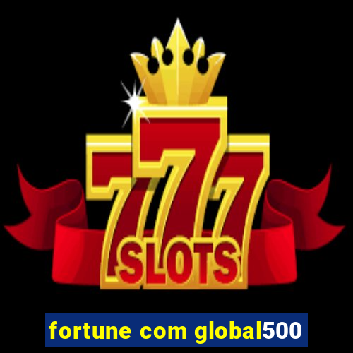 fortune com global500