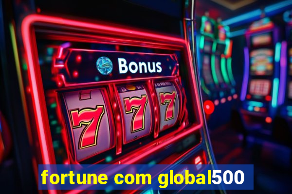 fortune com global500