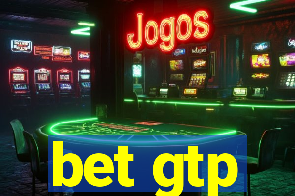 bet gtp