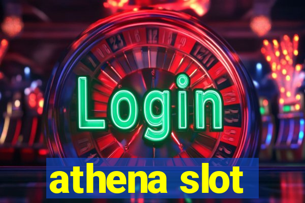 athena slot