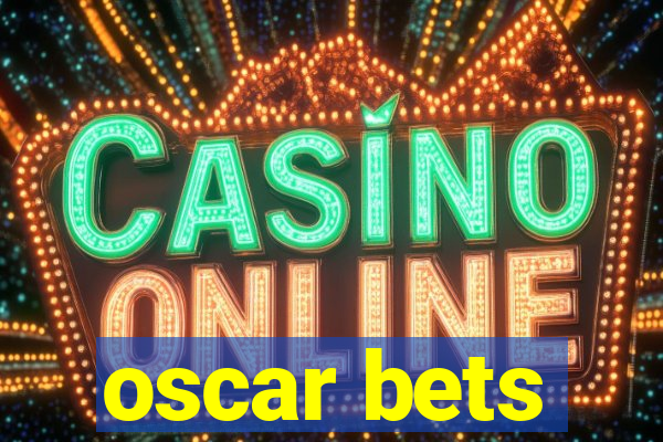 oscar bets