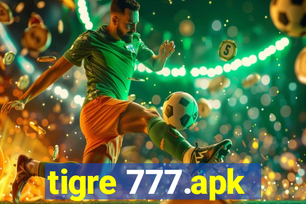 tigre 777.apk