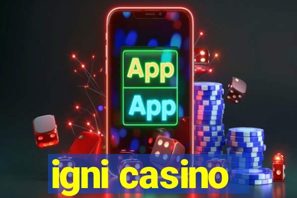 igni casino