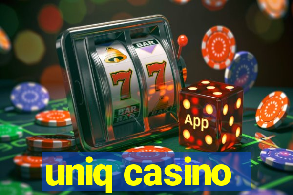 uniq casino