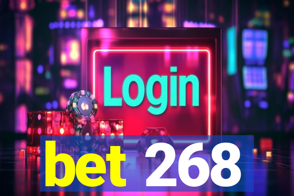 bet 268