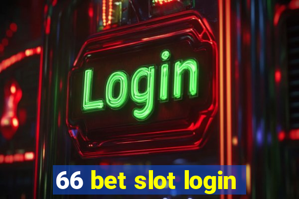 66 bet slot login