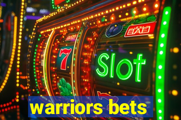 warriors bets