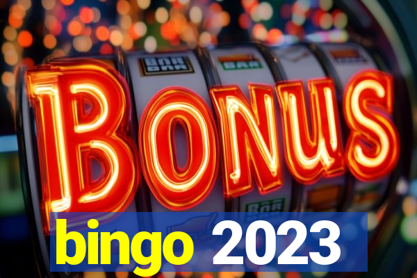 bingo 2023