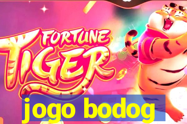 jogo bodog