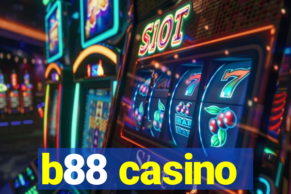 b88 casino