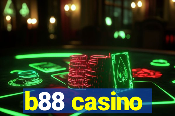 b88 casino