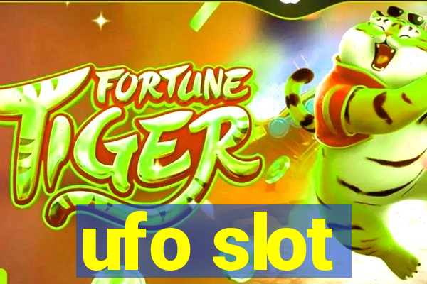 ufo slot