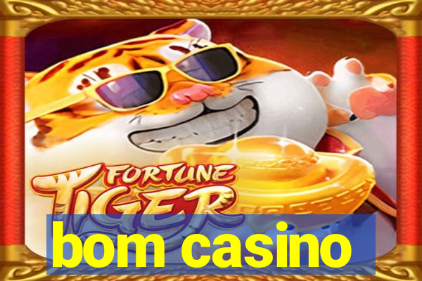 bom casino