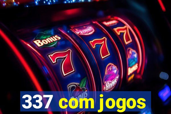 337 com jogos