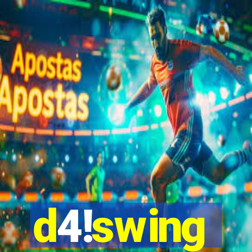 d4!swing