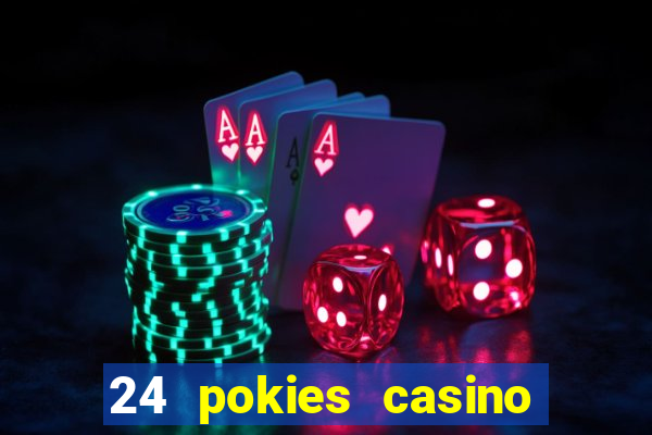 24 pokies casino sister sites