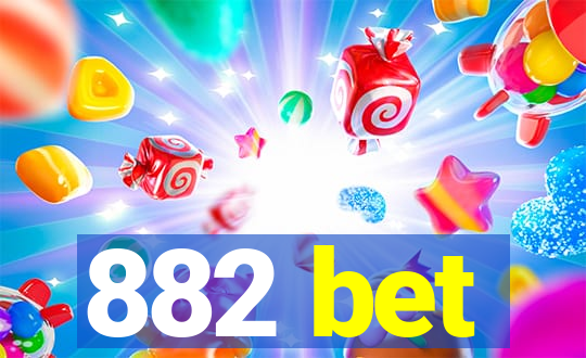 882 bet