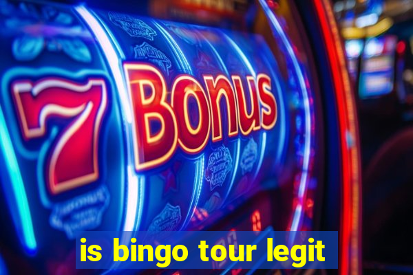 is bingo tour legit