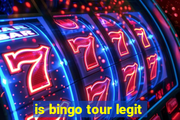 is bingo tour legit