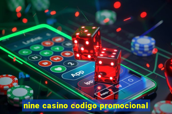 nine casino codigo promocional