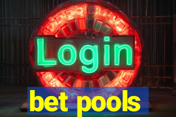 bet pools