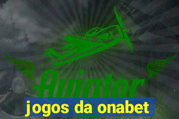 jogos da onabet