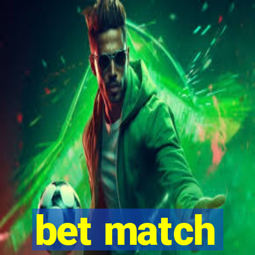 bet match