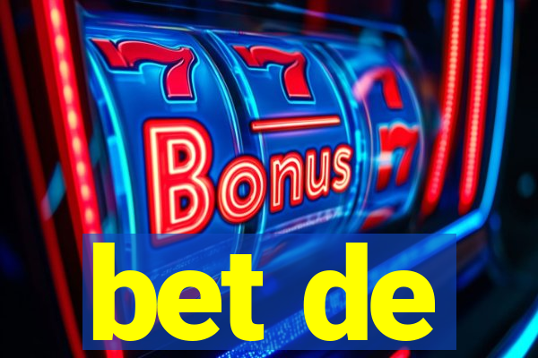 bet de