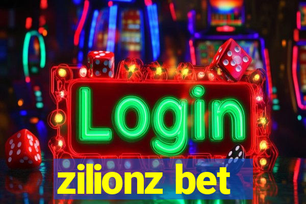 zilionz bet