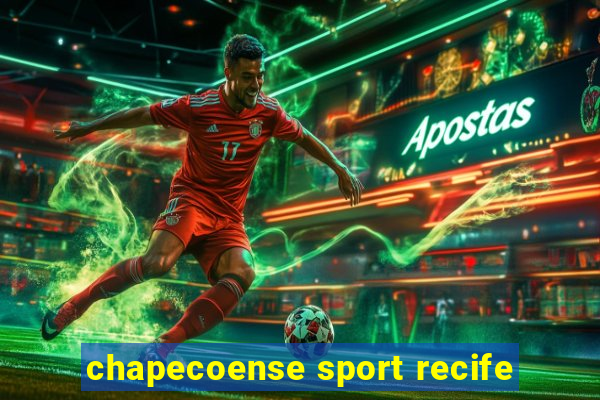 chapecoense sport recife