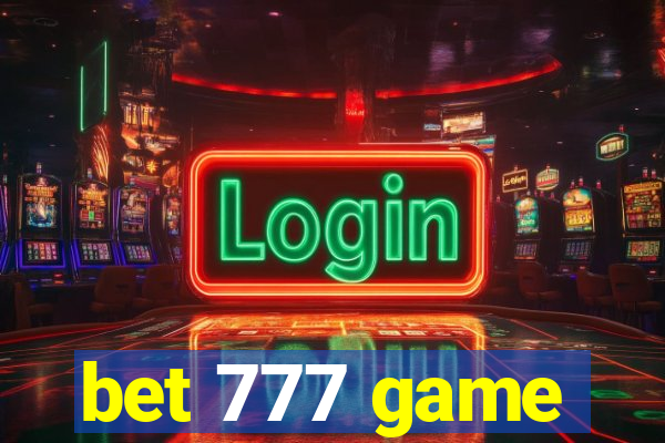 bet 777 game