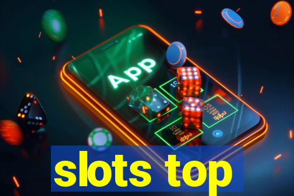 slots top