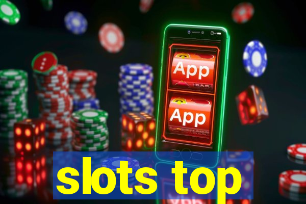 slots top