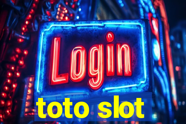 toto slot