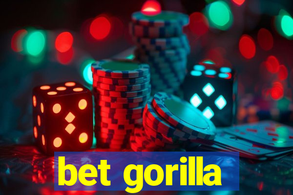 bet gorilla