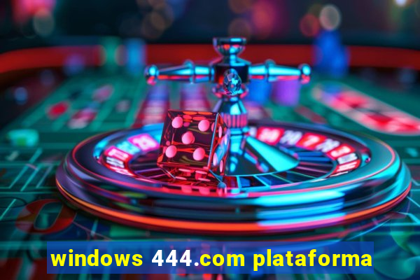 windows 444.com plataforma