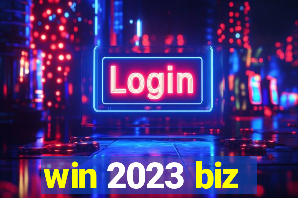 win 2023 biz