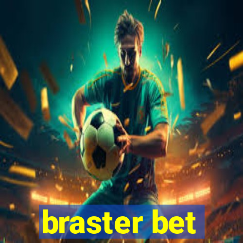 braster bet