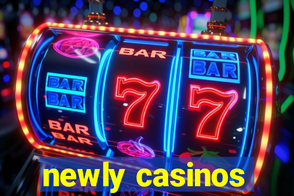 newly casinos