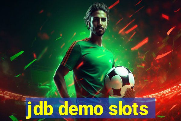 jdb demo slots