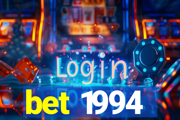 bet 1994